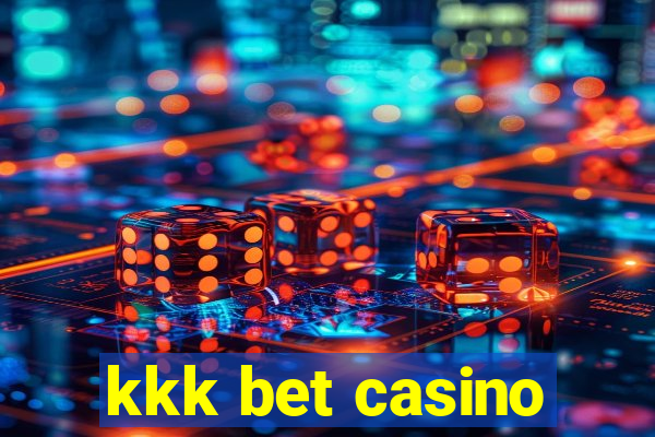 kkk bet casino